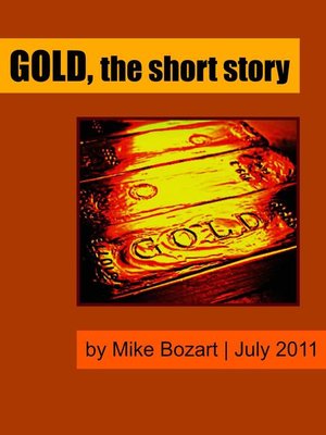 cover image of Gold, the short story